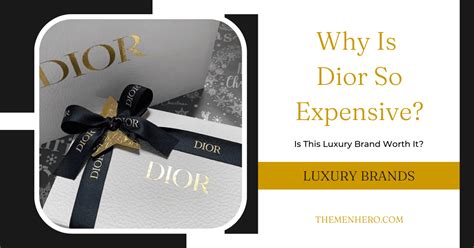 why is dior so expensive